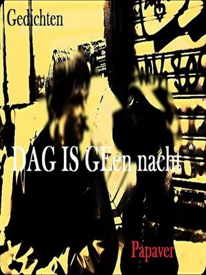 cover image of Dag is geen nacht